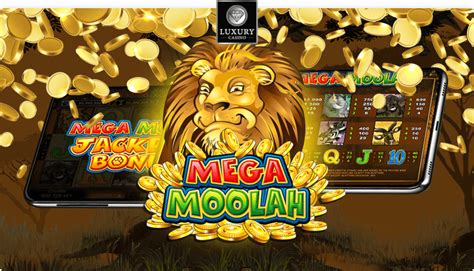 mega moolah luxury casino.